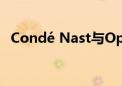 Condé Nast与OpenAI达成多年合作协议